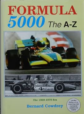 Formula 5000 The A-Z The 1969-1975 Era - Bernard Cowdrey