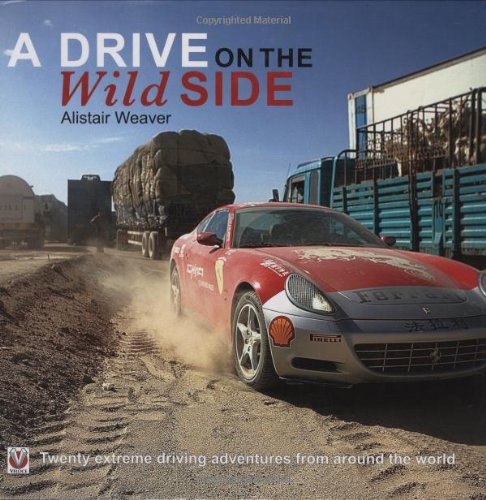 A DRIVE ON THE WILD SIDE