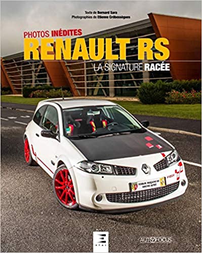 RENAULT RS LA SIGNATURE RACEE ETAI