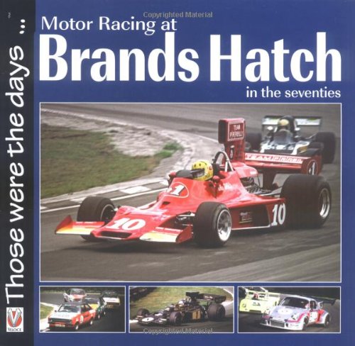 MOTOR RACING AT BRANDS HATCH IN THE SEVENTIES