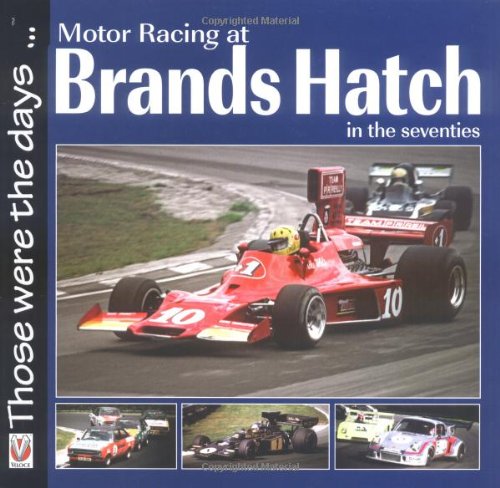 MOTOR RACING AT BRANDS HATCH IN THE SEVENTIES