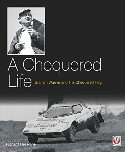 A CHEQUERED LIFE - GRAHAM WARNER AND THE CHEQUERED FLAG