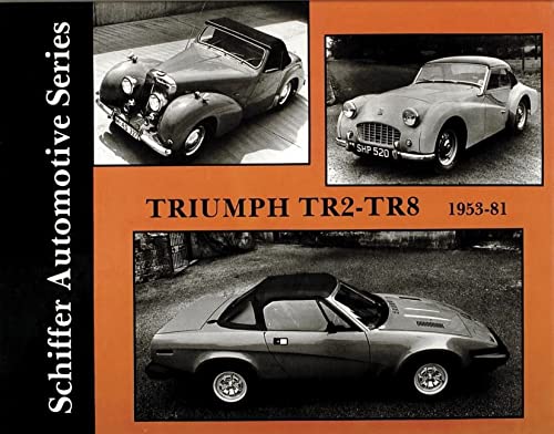 TRIUMPH TR2-TR8 1953 - 1981 SCHIFFER AUTOMOTIVE SERIES