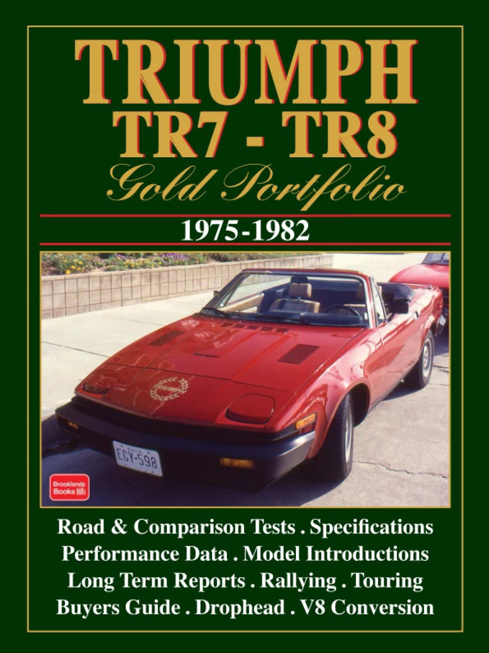 TRIUMPH TR7 TR8 GOLD PORTFOLIO 1975 - 1982