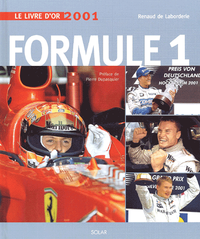 LE LIVRE D'OR DE LA FORMULE 1 2001