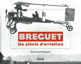 Breguet - Un siècle d'aviation