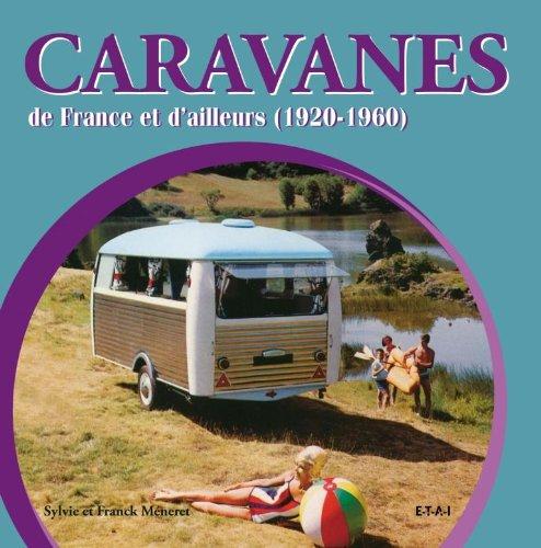 Caravanes de France et d'ailleurs (1920-1960)