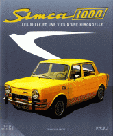 Simca 1000 - Les mille et une vies d'une hirondelle