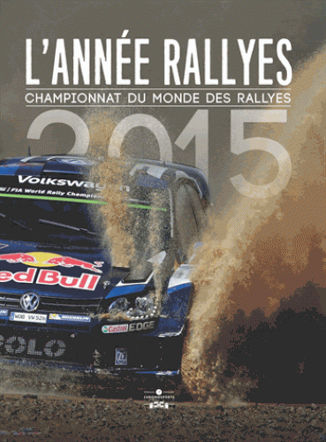 L'Année Rallyes 2015 - Championnat du monde des rallyes