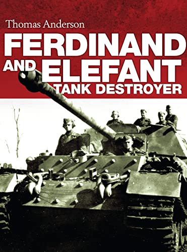 FERDINAND AND ELEFANT TANK DESTROYER