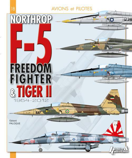 NORTHROP F-5 DU FREEEDOM FIGHTER ET TIGER II 1954-2012