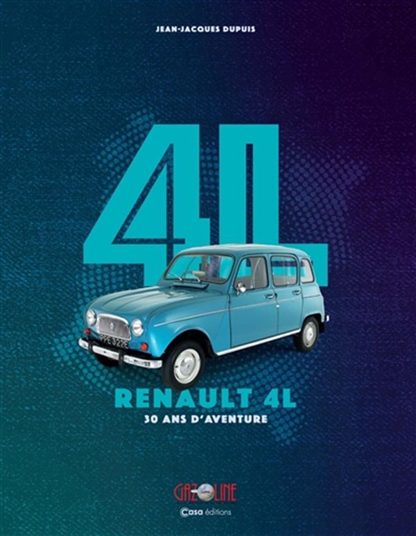 4L - RENAULT 4L 30 ANS D'AVENTURE