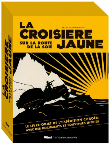 LA CROISIERE JAUNE - SUR LA ROITE DE LA SOIE