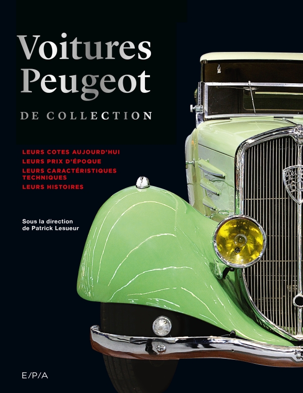 VOITURES PEUGEOT DE COLLECTION