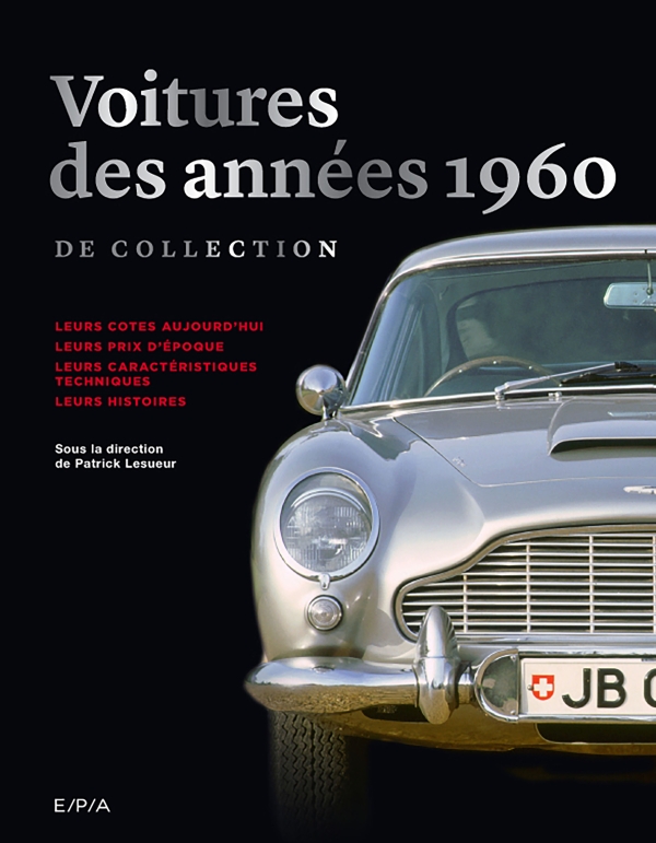 VOITURES DES ANNEES 1960 DE COLLECTION