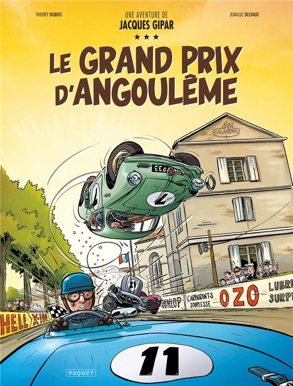 UNE AVENTURE DE JACQUES GIPAR TOME 11 : LE GRAND PRIX D’ANGOULEME