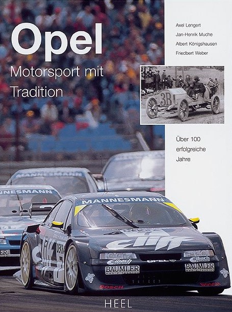 OPEL MOTORSPORT MIT TRADITION - ÜBER 100 ERFOLGREICHE JAHRE