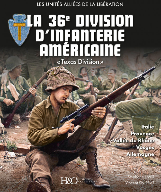 LA 36E DIVISION D'INFANTERIE AMÉRICAINE "TEXAS DIVISION"