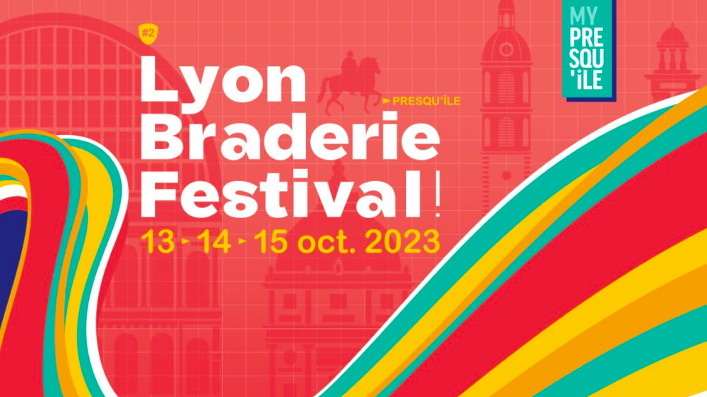 FESTIVAL BRADERIE LYON 2023