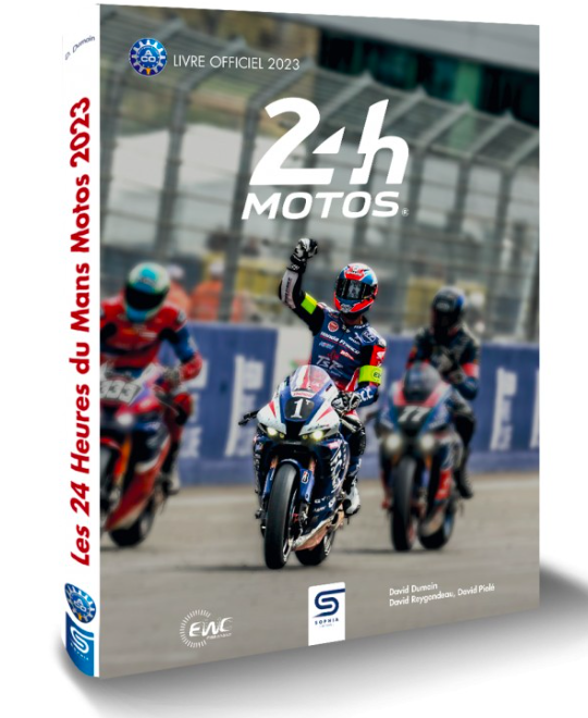 24 HEURES DU MANS MOTOS, LE LIVRE OFFICIEL 2023