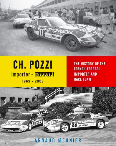 Charles Pozzi: The History of the French Ferrari Importer and Race Team