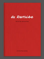 La Remise. Terre de rencontres