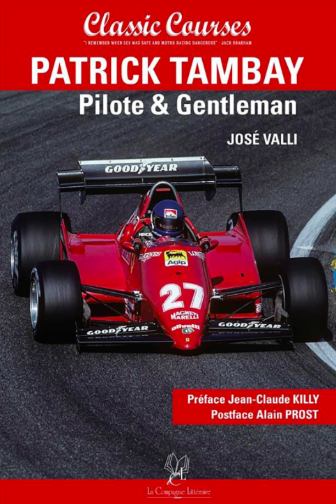 Patrick Tambay – pilote & gentleman