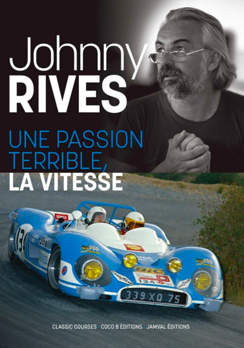 Johnny Rives. A terrible passion, speed.