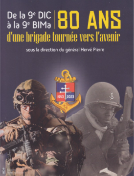 DE LA 9eDIC A LA 9e BIMa. 80 ANS D'UNE BRIGADE TOURN2E VERS L'AVENIR