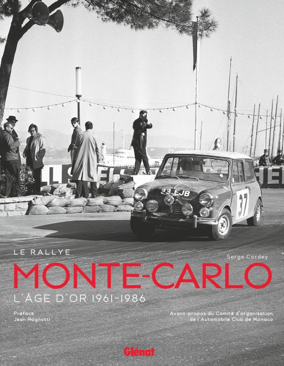 LE RALLYE MONTE CARLO L'ÂGE D'OR 1961-1986LE