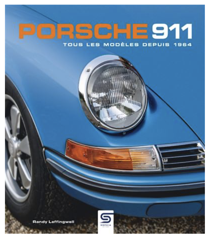Porsche 911 - Tous les modèles depuis 1964 Tous les modèles depuis 1964, 3ème édition
