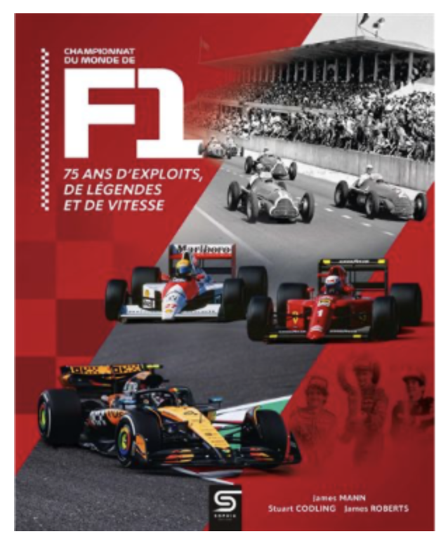Championnat du monde de F1 75 ans d'exploits, de légendes et de vitesse