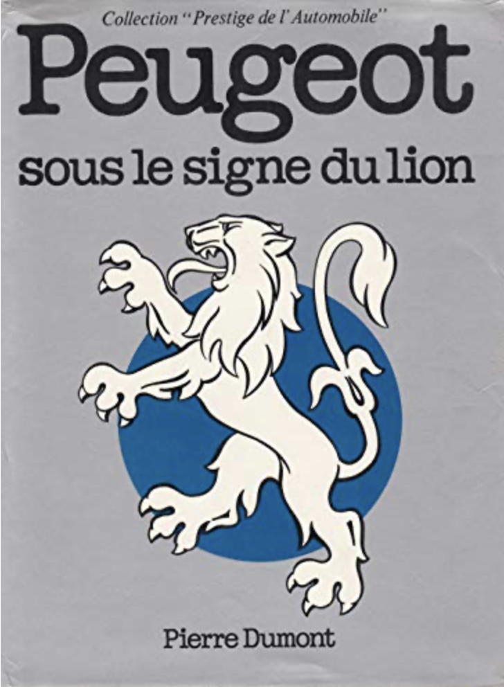 Peugeot Sous Le Signe Du Lion