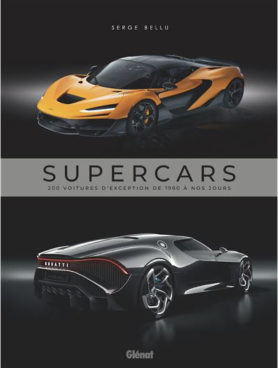 Supercars 2e ed 200 voitures d'exception de 1980 à nos jours