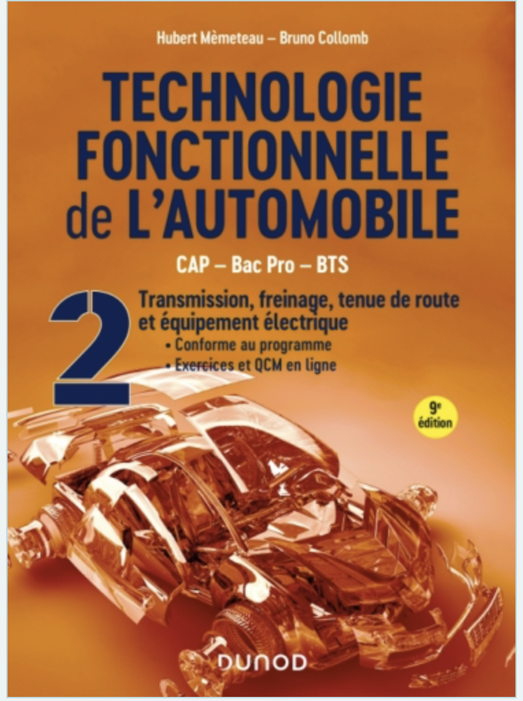 Technologie fonctionnelle de l'automobile - Tome 2 - 9e édition