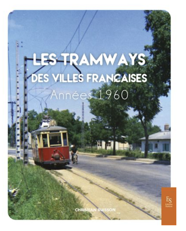 Les tramways des villes françaises - Années 1960