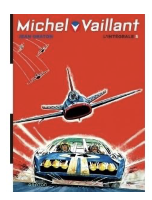 Michel Vaillant - Tome 5 : Michel Vaillant, L'Intégrale - Tome 5
