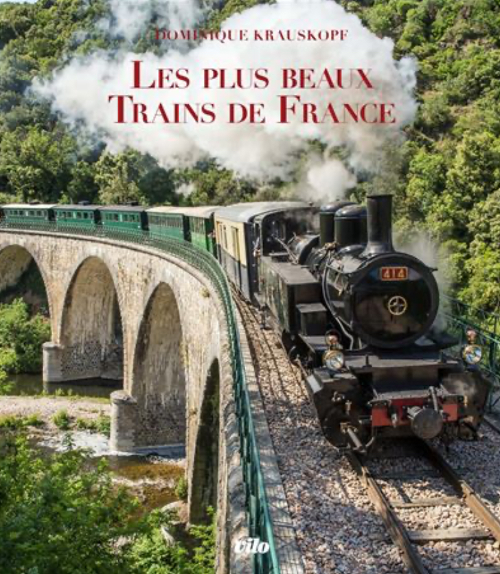THE MOST BEAUTIFUL TRAINS IN FRANCE