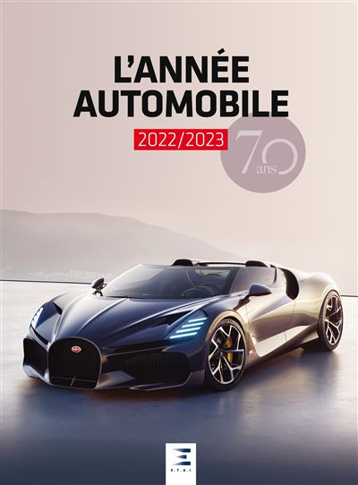 L'ANNEE AUTOMOBILE 2022/2023 70° EDITION ETAI