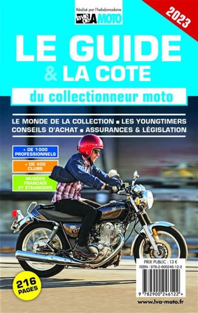 LE GUIDE & LA COTE DU COLLECTIONNEUR MOTO 2023