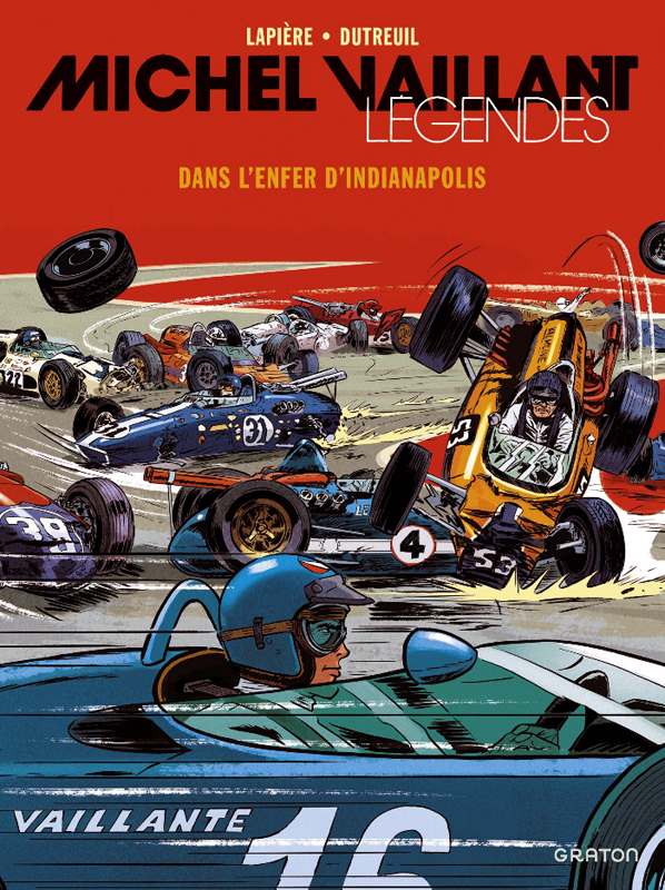 MICHEL VAILLANT LEGENDES. DANS L'ENFER D'INDIANAPOLIS.