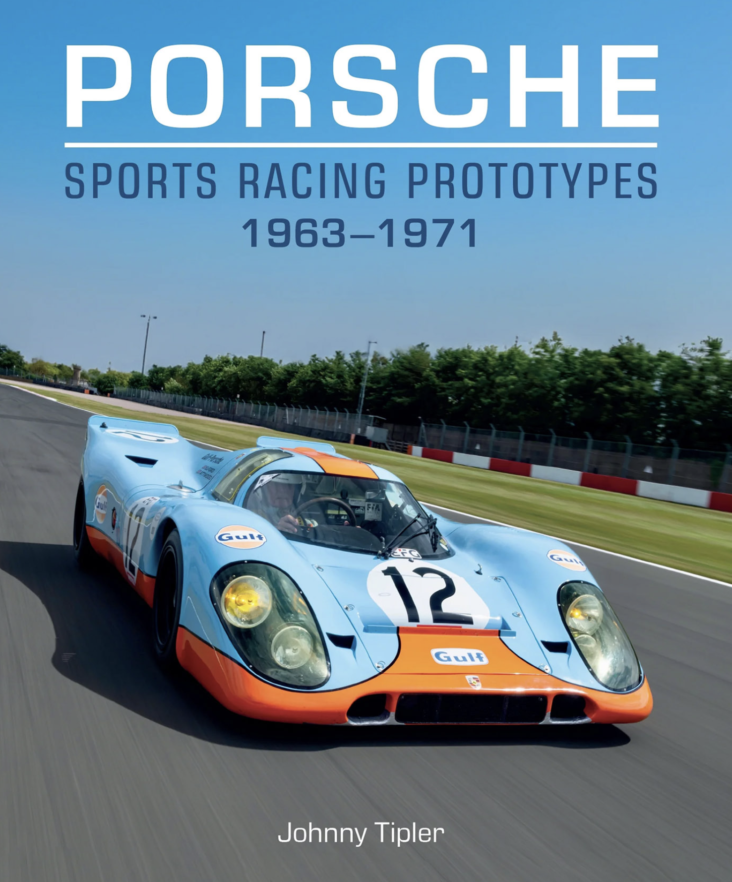 Porsche Sports Racing Prototypes 1963–1971