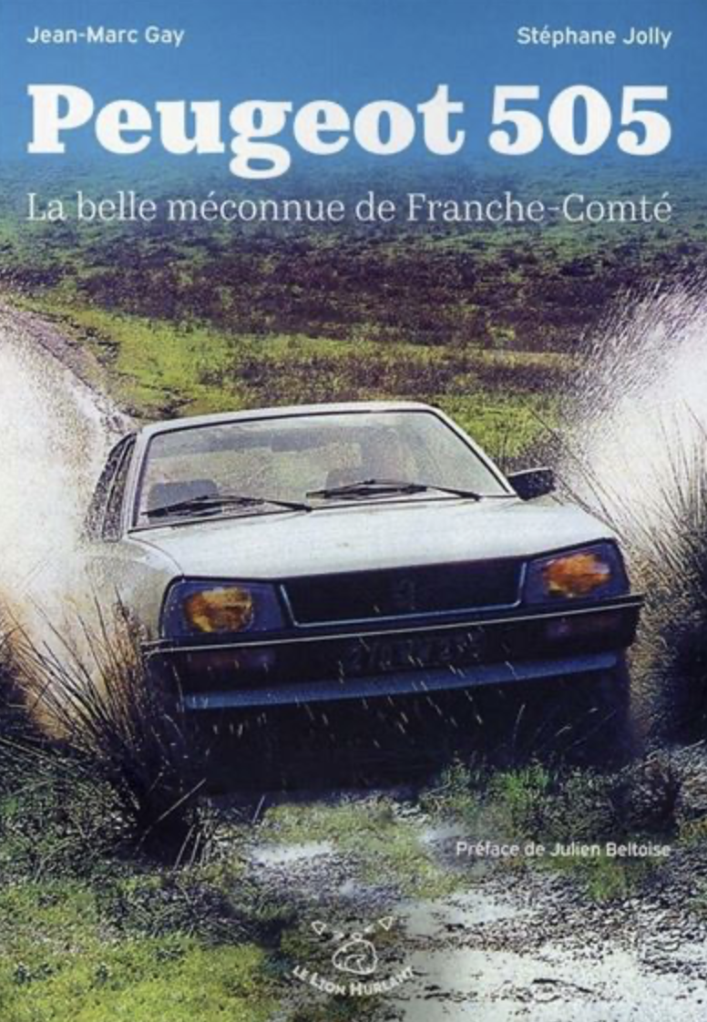 Peugeot 505 La belle méconnue de Franche-Comté LE LION HURLANT