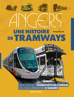 Angers - Une histoire de tramways