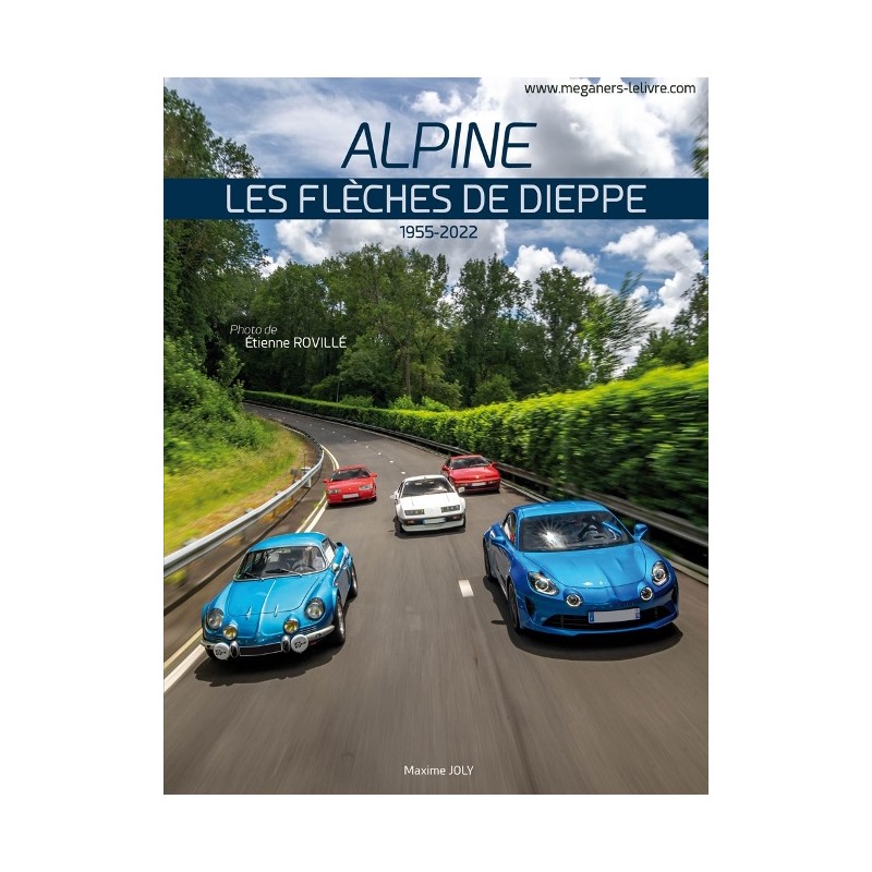 ALPINE : LES FLECHES DE DIEPPE 1955-2022