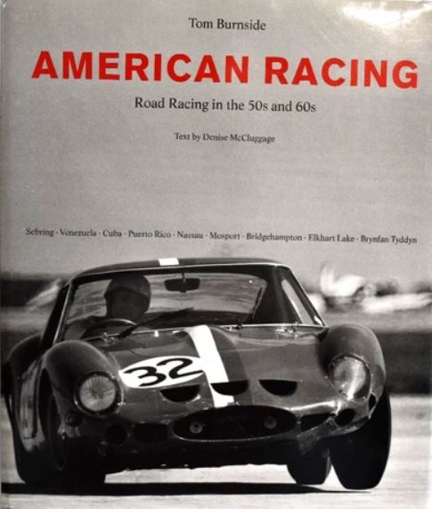 American racing road racing in the 50s and 60s - Tom Burnside