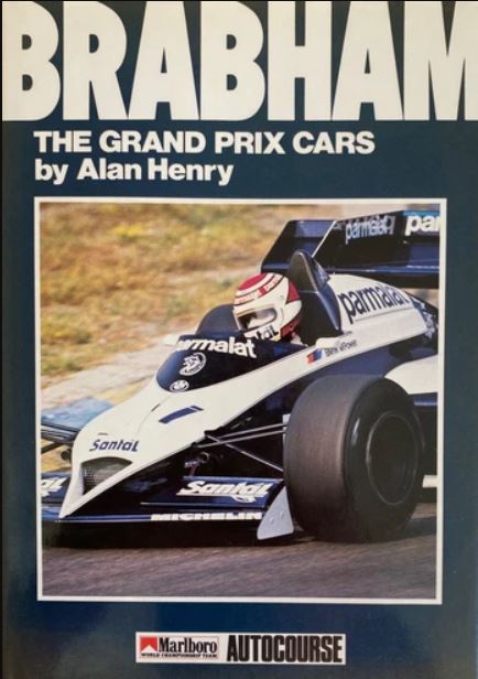 BRABHAM THE GRAND PRIX CARS - ALAN HENRY