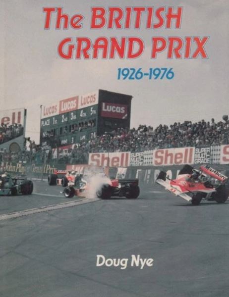 The british Grand Prix 1926-1976
