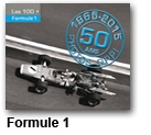 1965-2015 Les 100+ Formule 1  