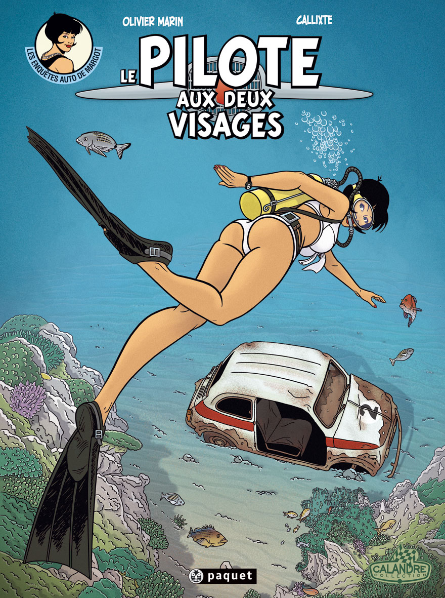 LES ENQUETES AUTO DE MARGOT Tome 4 - LE PILOTE AUX DEUX VISAGES